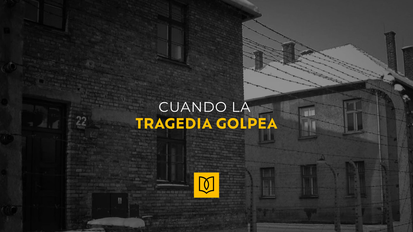 Cuando la Tragedia Golpea