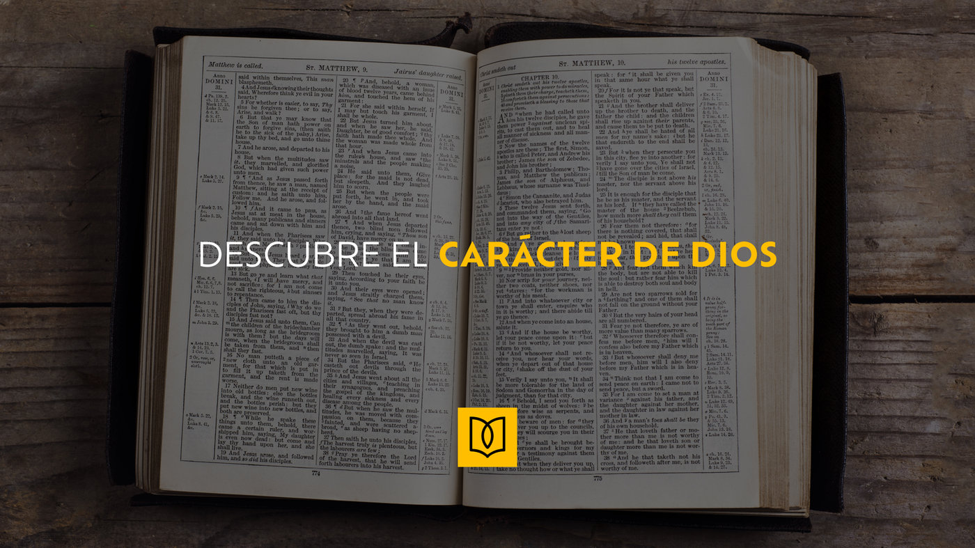 Descubre el carácter de Dios